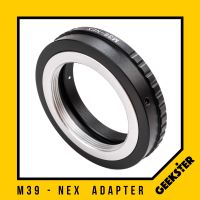 M39-NEX Adapter แปลงเลนส์ Leica M เมาท์ M39 / LTM / L39 เพื่อเอามาใส่กล้อง Sony Mirrorless ( NEX / E / FE Lens mount adapter Mount M39 For Sony เมาท์แปลง อแดปเตอร์ M39-NEX M39 NEX / M39 E  FE Geekster )