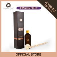 MYSTIQUE AROM รีด ดิฟฟิวเซอร์ ก้านไม้หอมปรับอากาศ Aromatherapy Reed Diffuser -  แพชชั่น ฟรุ๊ต (เสาวรส) Passion Fruit 100 ml