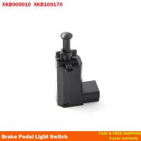 XKB000010 XKB100170 Brake Stop Pedal Light Switch For Land Rover Discovery 2 1999-2004 FREELANDER 1 2001-2006