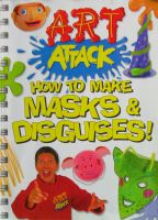 Art Attack How to Make Masks Disguises! By Karen Brown paperback Panini books art attack: how to make mask art creation