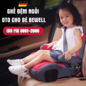Đệm ghế ngồi ô tô cho bé Bewell (Đức) chuẩn ISO FIX 9001-2000 với tựa lưng điều chỉnh 90 đến 180 độ kèm đệm bảo vệ đầu cho bé