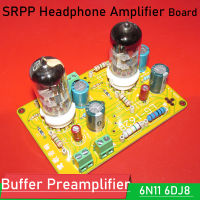 6N11 6DJ8สูญญากาศบัฟเฟอร์ Preamplifier Preamp SRPP หูฟังเครื่องขยายเสียง