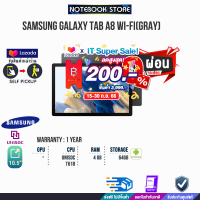 [เก็บคูปองลดสูงสุด 200.-][ผ่อน 0% 10 ด.]SAMSUNG GALAXY TAB A8 WIFI-GRAY (SM-X200NZAETHL)/ประกัน1y/BY NOTEBOOK STORE