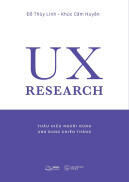 Sách UX RESEARCH-Thấu Hiểu Người Dùng, Ung Dung Chiến Thắng