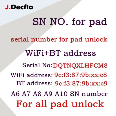 【✆New✆】 anlei3 หมายเลขผลิตภัณฑ์สำหรับ Ipad Air 1 2 Mini 2 3 4 A1474 Pro10.2 Sn A6 A8 A7 A9 Wifi Bt Address สำหรับ Ipad Icloud Unlock