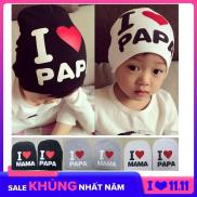 Nón thun cotton 2 lớp I Love Mama, I Love Baba 0-4 Tuổi