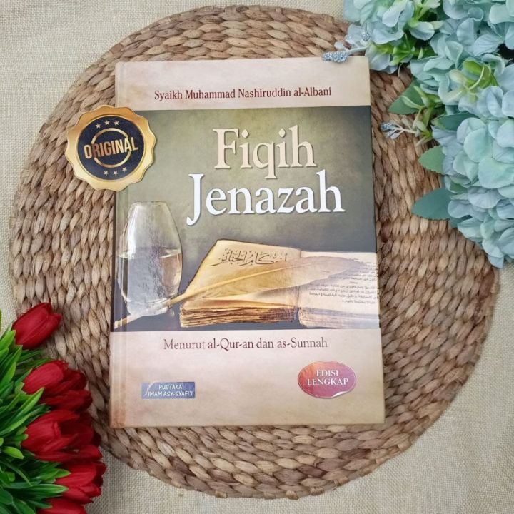 Buku Fiqih Jenazah Menurut Al Quran Dan As Sunnah Lazada Indonesia