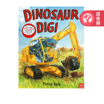 Super dinosaur series dinosaur excavation English original dinosaur dig greenway award writer Penny Dale super fun dinosaur adventure picture story audio