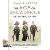 Thank you for choosing ! AGE OF DECADENCE, THE: BRITAIN 1880 TO 1914