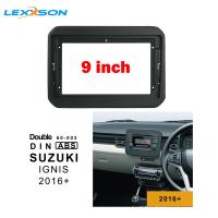 LEXXSONวิทยุติดรถยนต์ป้าย/ชุดตัดแต่งแดช/กรอบ/แผงหน้า/SpacerสำหรับSUZUKI Ignis 2016 + Double Din 9นิ้ววิทยุเครื่องเล่น