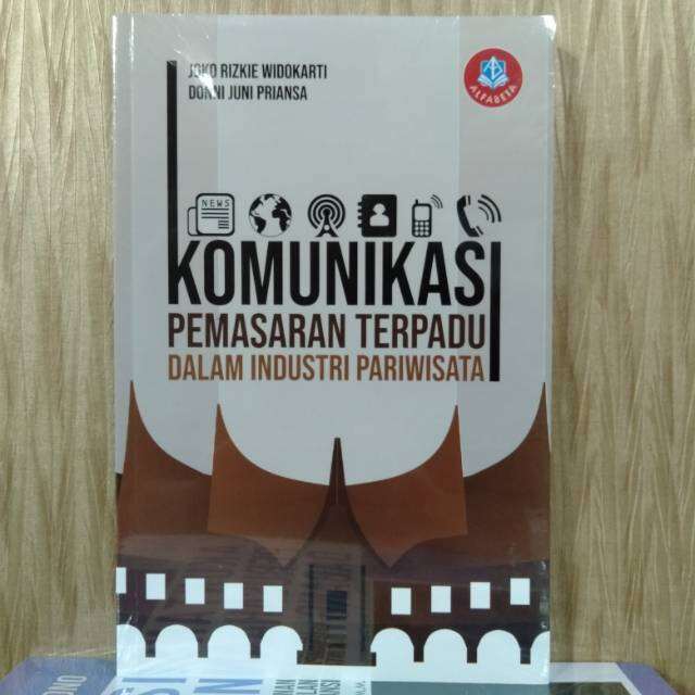 Buku Komunikasi Pemasaran Terpadu Dalam Industri Pariwisata | Lazada ...