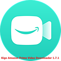 Kigo Amazon Prime Video Downloader 1.7.1 [Pre-Activated] โหลดวิดีโอจาก Prime Video