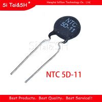 10pcs Thermistor Resistor NTC 5D 11 Thermal Resistor