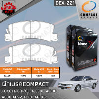 COMPACT ผ้าเบรคหลัง TOYOTA COROLLA EE 90,AE100,AE80,AE92,AE101,AE102 รหัส 221