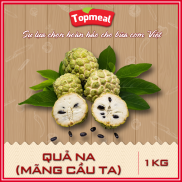 HCM - Quả na Mãng cầu ta 1 kg - Giao nhanh TPHCM