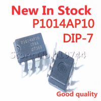 5PCS/LOT P1014AP10 NCP1014AP10 NCP1014AP100G DIP-7 LCD power chip In Stock New Original