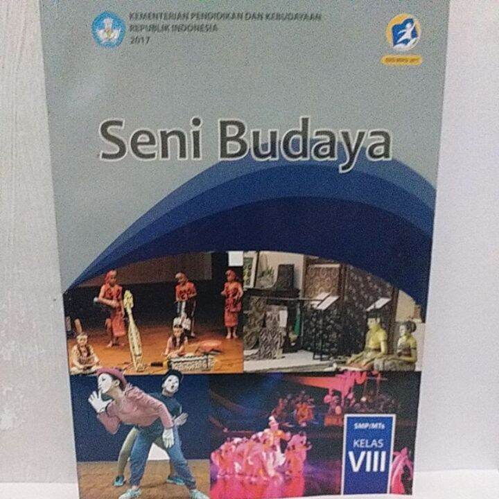 Buku Siswa Seni Budaya SMP/MTs Kelas VIII Kemendikbud | Lazada Indonesia