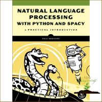 WoW !! Natural Language Processing with Python and Spacy : A Practical Introduction [Paperback] (ใหม่)พร้อมส่ง