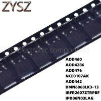 100PCS TO252  AOD460 AOD4286 AOD476 NCE0107AK AOD442 DMN6068LK3-13 IRFR2607ZTRPBF IPD06N03LAG Electronic components