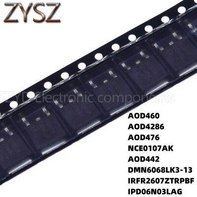 100PCS TO252  AOD460 AOD4286 AOD476 NCE0107AK AOD442 DMN6068LK3-13 IRFR2607ZTRPBF IPD06N03LAG Electronic components