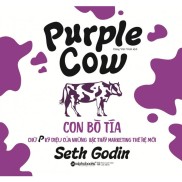 Sách - Con Bò Tía - Purple Cow Tái Bản Mới Nhất