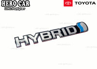 โลโก้ LOGO HYBRID งานเคลือบเงา ขนาดยาว15.3cm. กว้าง2.2cm. ติดรถยนต์ TOYOTA HYBRID