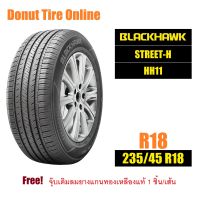 BLACKHAWK  STREET-H  รุ่น HH11  ขนาด 235/45 R18  จำนวน 1 เส้น