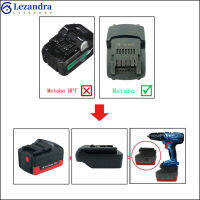 Lezandra อแดปเตอร์แปลงแบตเตอรี่ใช้ได้กับ Metabo18v รุ่น BOCH 18V ค้างคาวแบตเตอรี่ลิเธียมซีรีส์