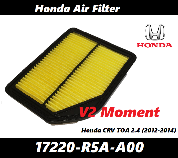 AIR FILTER HONDA CRV TOA 2.4 20122016 (17220R5AA00) Lazada