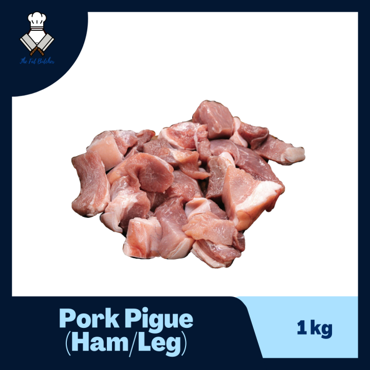 Pork Pigue 1kg (Ham/Leg) (The Fat Butcher) Lazada PH