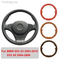 【CW】❁  Hand-stitched Artificial Leather Car Steering Cover For BMW E83 X3 E53 2004-2006 Original Braid