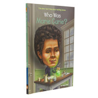Mary Curie? Who is Madame Curie? Who Was Marie Curie? A series of biographies of legendary women scientists