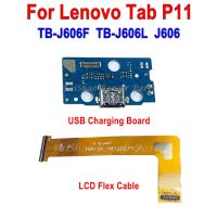 USB ชาร์จพอร์ต Connector Charge Dock Board จอแสดงผล LCD เมนบอร์ด Flex Cable สำหรับ Lenovo Tab P11 TB-J606F TB-J606L TB-J606-sg7f