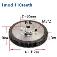 เกียร์จบเกียร์เฟืองความถี่สูง1 Mod 110ฟัน1m110t หุ่นยนต์8Mm 10Mm 12Mm รถ Rc เกียร์แข่ง