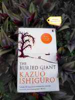 The Buried Giant : คาสึโอะ อิชิงุโระ (นักเขียนรางวัลโนเบลสาขาวรรณกรรม)