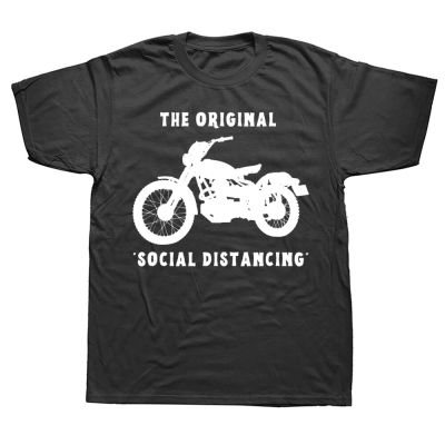 Motorcycle Original Social Distancing T Shirts Graphic Cotton Streetwear Short Sleeve Birthday Gifts Summer Style T shirt Men XS-6XL