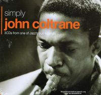 CD,John Coltrane - Simply John Coltrane (From One Of Jazzs True Legends)(3CD)(instrumental)(2016)(EU)