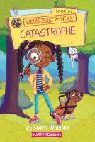 หนังสืออังกฤษใหม่ Wednesday and Woof #1: Catastrophe (Harperchapters) [Paperback]