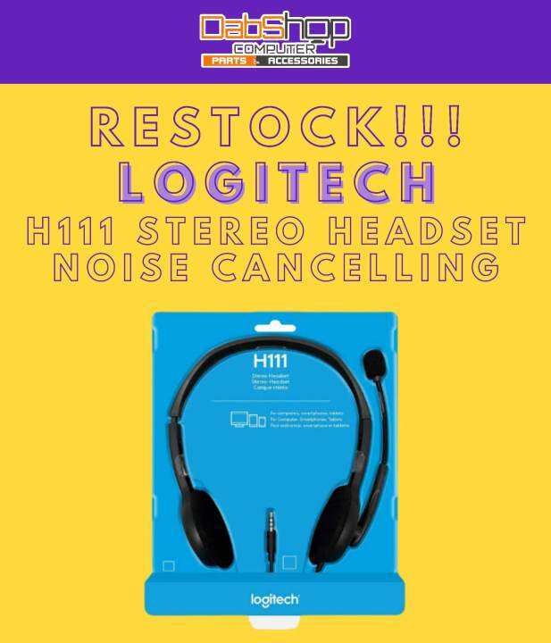 LOGITECH H111 STEREO HEADSET NOISE CANCELLING Lazada PH