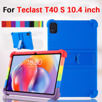 สำหรับ Teclast T40S 10.4นิ้ว Casing Tablet 2023เคสป้องกันกันลื่น T40S 10.4เนื้อซิลิโคนนิ่มหนา4มุมฝาครอบขาตั้งปรับได้สำหรับ T40S Teclast