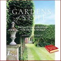 ส่งฟรี ! Gardens of Style : Private Hideaways of the Design World [Hardcover]หนังสือภาษาอังกฤษมือ1(New) ส่งจากไทย