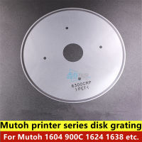 Mutoh 1604 Disk grating 63000CRP หรือ Mutoh 1624 1638เครื่องพิมพ์แถบตะแกรงวงกลมสำหรับ Mutoh 900C Encoder Strip Disc Raster