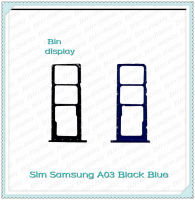 ""SIM Samsung A03 อะไหล่ถาดซิม ถาดใส่ซิม Sim Tray (ได้1ชิ้นค่ะ) อะไหล่มือถือ คุณภาพดี Bin Display""