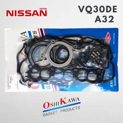 ปะเก็นชุดใหญ่ Nissan VQ30DE Engine VQ30DE A32 Nissan V6 3.0L นิสสัน เอ 32 10101-40U25 แท้ 100% มาตรฐาน Japan ประเก็น ครบชุด Oshikawa Gasket ราคาถูก ประเก็น ชุดใหญ่ ครบชุดโอชิกาวา