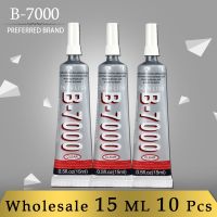 【Taiyong Electric】10ชิ้นกาว B7000แท้15มิลลิลิตรสำหรับโทรศัพท์กาวซุปเปอร์ซ่อมหน้าจอแก้วอัญมณีเครื่องประดับ DIY ZHANLIDA