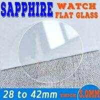 ：》《{ 3.0Mm Thickness Flat Sapphire Watch Crystal 28Mm To 42Mm Diameter Round Glass Repair Watch Repart Parts