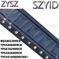 1PCS  SON10-BQ24022DRCR TPS54060DRCR TPS61029DRCR TPS54260DRCR TPS54160QDRCRQ1 Electronic components