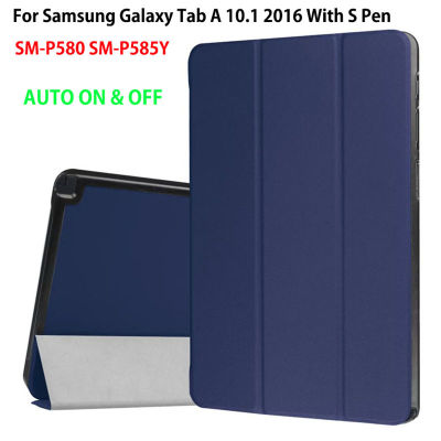 เคสอัจฉริยะ SM-P585Y,สำหรับ Samsung Galaxy 2016 Tab A A6 10.1พร้อมปากกา S Pen SM-P580 P585แท็บเล็ตบางเฉียบเคสฝาพับตั้งได้