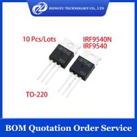 10 - 50 Buah IRF9540NPBF IRF9540N IRF9540 MOSFET P-CH 100V 23A TO-220AB Baru Saham