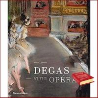 How may I help you? &amp;gt;&amp;gt;&amp;gt; Degas at the Opera [Hardcover]หนังสือภาษาอังกฤษมือ1(New) ส่งจากไทย